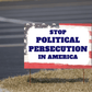Stop Political Persecution in America Yard Sign - 2 Pack - LiberTee Shirts