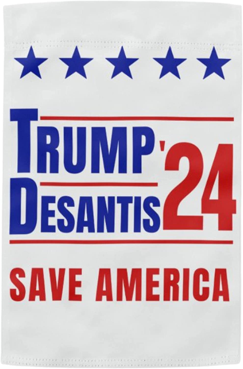 Trump and Desantis '24 Save America Garden Flag | 12"x18" Donald Trump Ron Desantis 2024 Yard Sign - 2 Flags - LiberTee Shirts