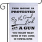 This House is Protected By The Good Lord and a Gun 18"x12" Garden Flag - 2 PIECES - LiberTee Shirts