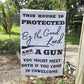 This House is Protected By The Good Lord and a Gun 18"x12" Garden Flag - LiberTee Shirts