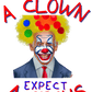 Elect A Clown Expect A Circus T-Shirt