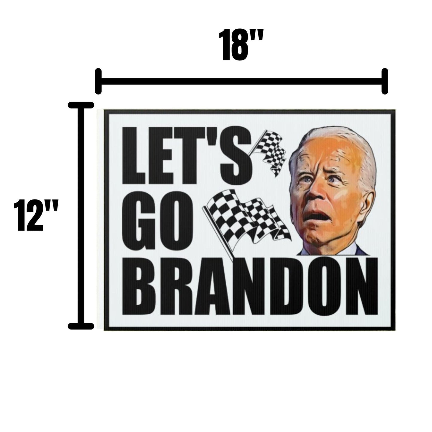 Let's Go Brandon Yard Sign - 2 Pieces