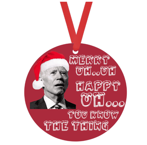 Funny Joe Biden Mumbling Christmas Ornament | Anti-Biden Hanging Ornament with Funny Quote - LiberTee Shirts