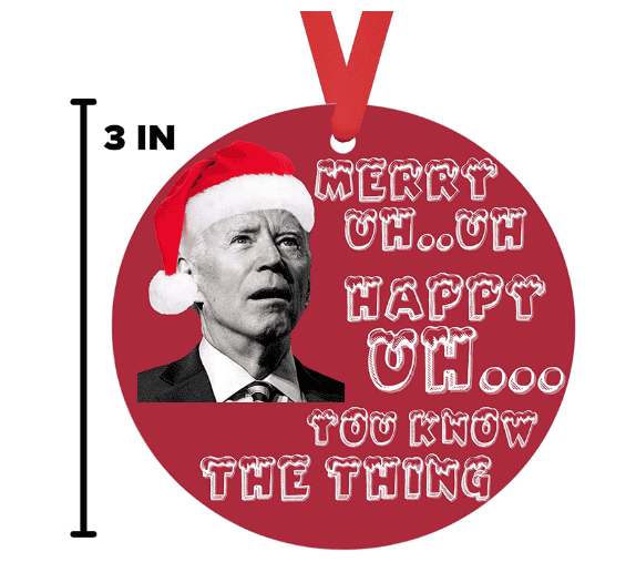 Funny Joe Biden Mumbling Christmas Ornament | Anti-Biden Hanging Ornament with Funny Quote - LiberTee Shirts