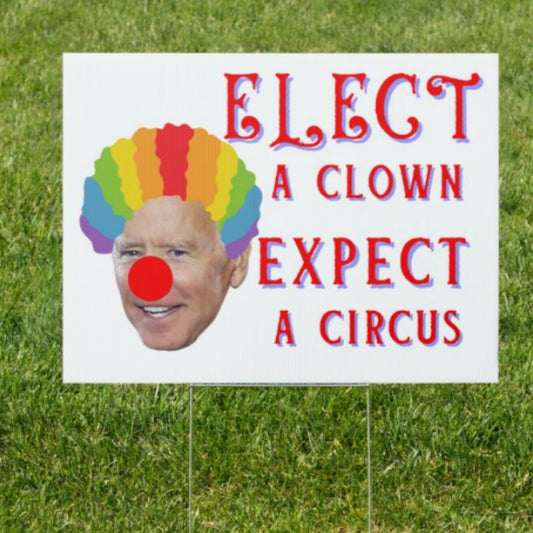 Biden is a Clown Yard Sign | Anti Joe Biden Lawn Decoration | Pro Trump 18"x12" Double-Sided Sign with Stake Made in USA - LiberTee Shirts