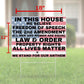 In This House We Believe in Freedom and Liberty Conservative 2nd Amendment Pro-America Yard Sign - LiberTee Shirts