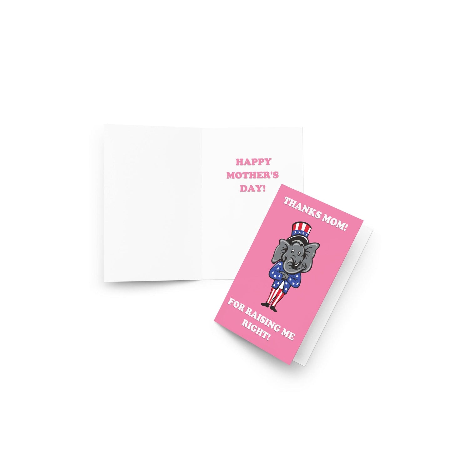 Thank You Mom For Raising me Right Mother's Day Card - LiberTee Shirts