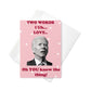 Funny Biden Didn't Forget Valentine's Day/Anniversary Card - LiberTee Shirts