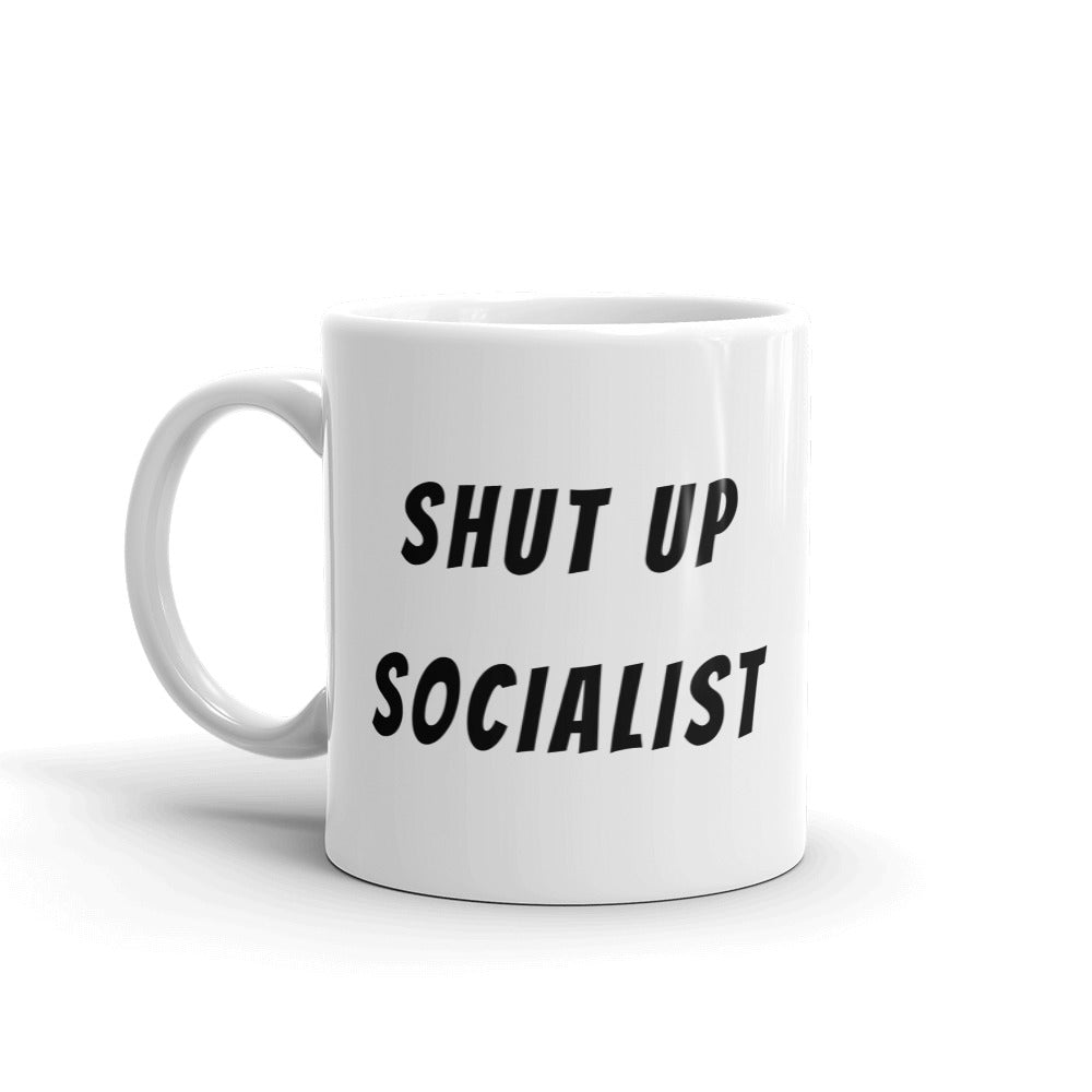 SHUT UP SOCIALIST - LiberTee Shirts