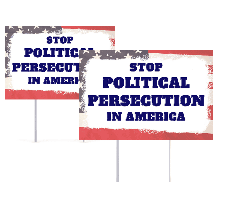 Stop Political Persecution in America Yard Sign - 2 Pack - LiberTee Shirts