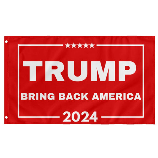 Trump 2024 Flag Bring Back America Red 3x5ft Flag for Donald Trump '24 Save America Supporters - 2 Flags - LiberTee Shirts