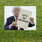 Let's Go Brandon Yard Sign - LiberTee Shirts