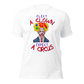 Elect A Clown Expect A Circus T-Shirt